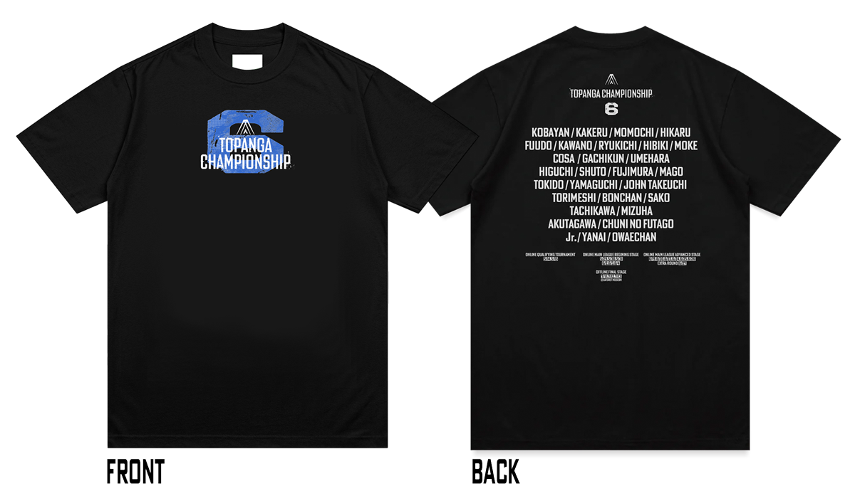 TOPANGA CHAMPIONSHIP 6 オフィシャルTシャツ